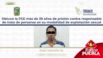 Sentencian a 39 años de prisión a su sujeto que prostituía a su pareja