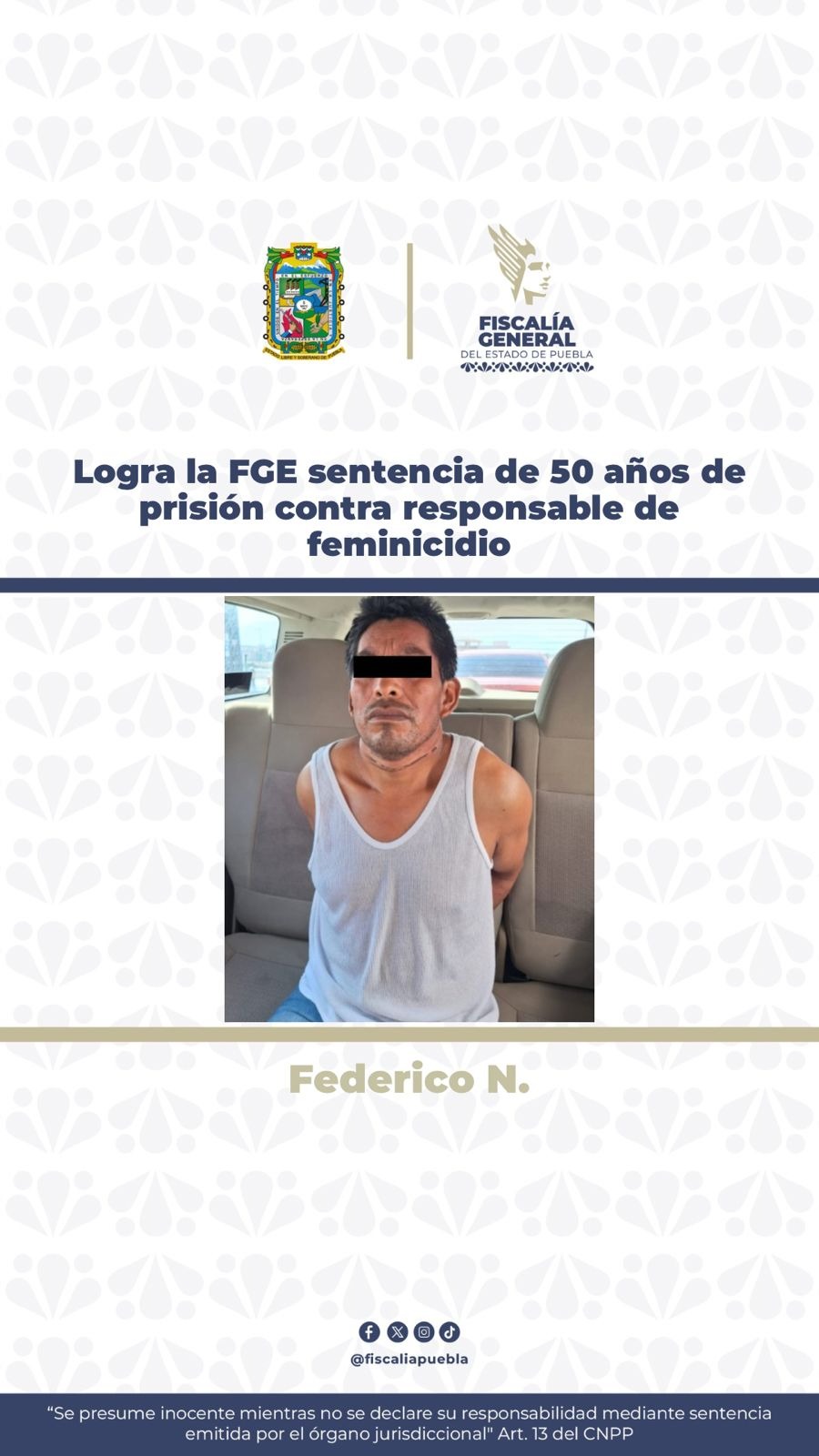 Sentencian a 50 años de prisión a hombre por feminicidio en Zacatlán
