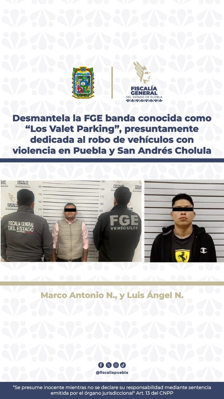 Desmantelan “Los Valet Parking” dedicada al robo de vehículos con violencia en Puebla y San Andrés Cholula
