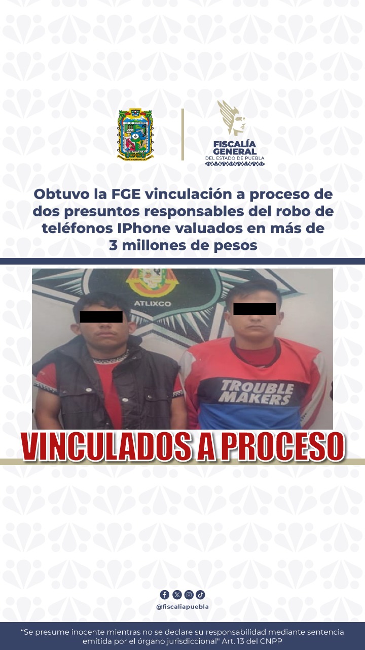 FGE vincula a proceso a dos hombres por robo agravado en Atlixco
