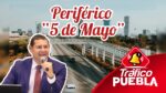 Puebla proyecta nuevo Periférico 5 de Mayo