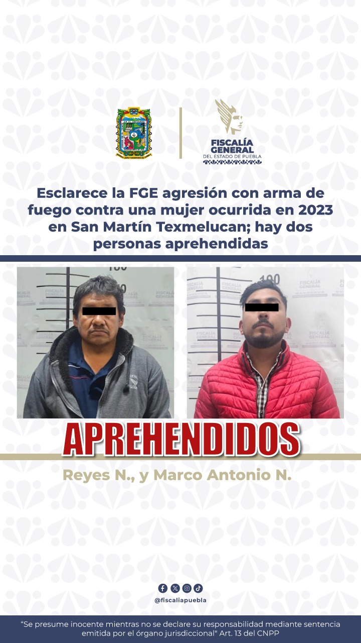 FGE Puebla detiene a dos hombres por ataque armado en San Martín Texmelucan