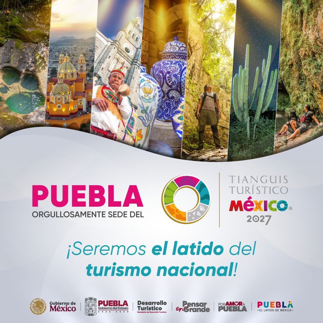 Puebla va por Tianguis Turístico de talla internacional